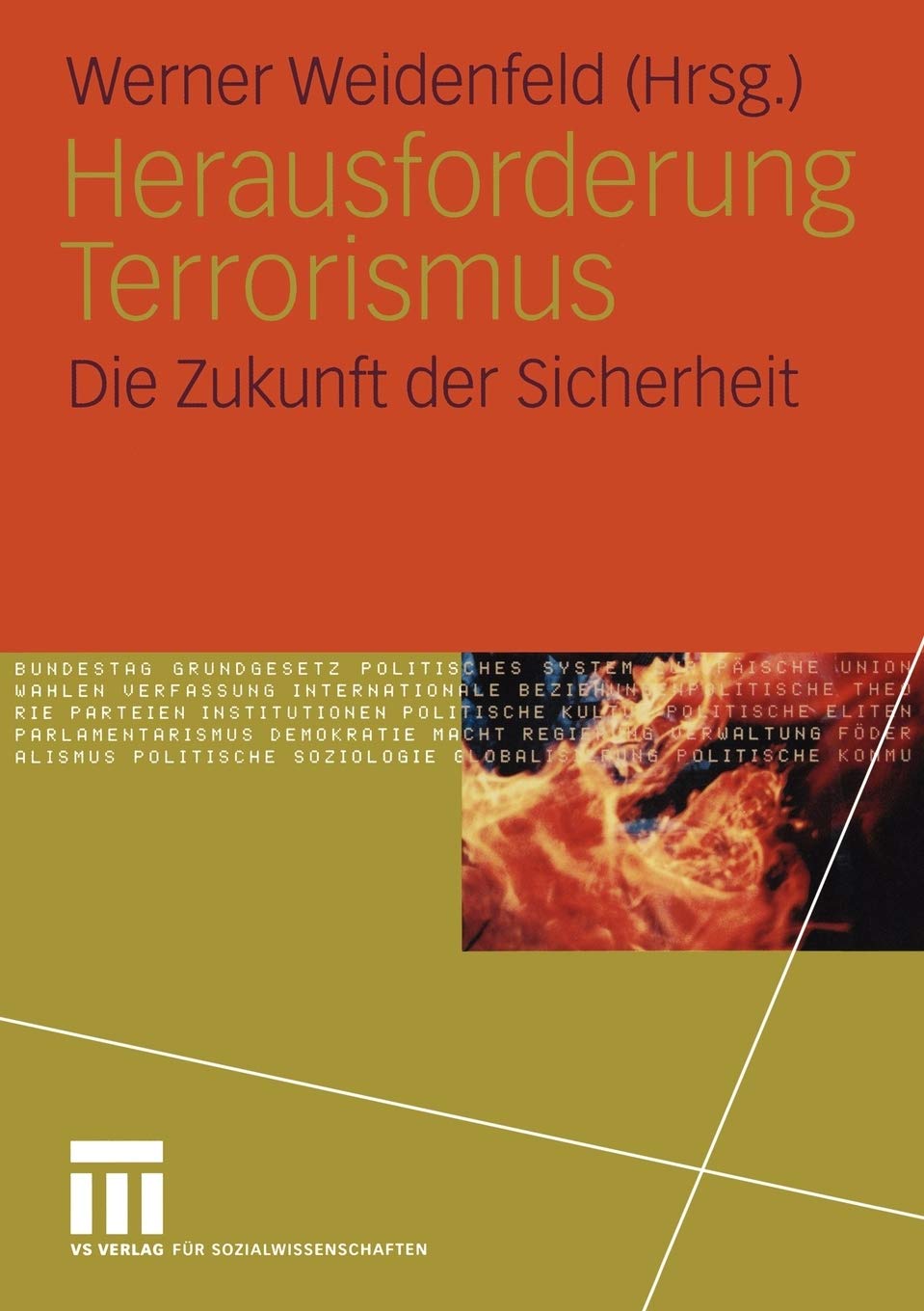 Herausforderung Terrorismus: Die Zukunft Der Sicherheit (German Edition),Used