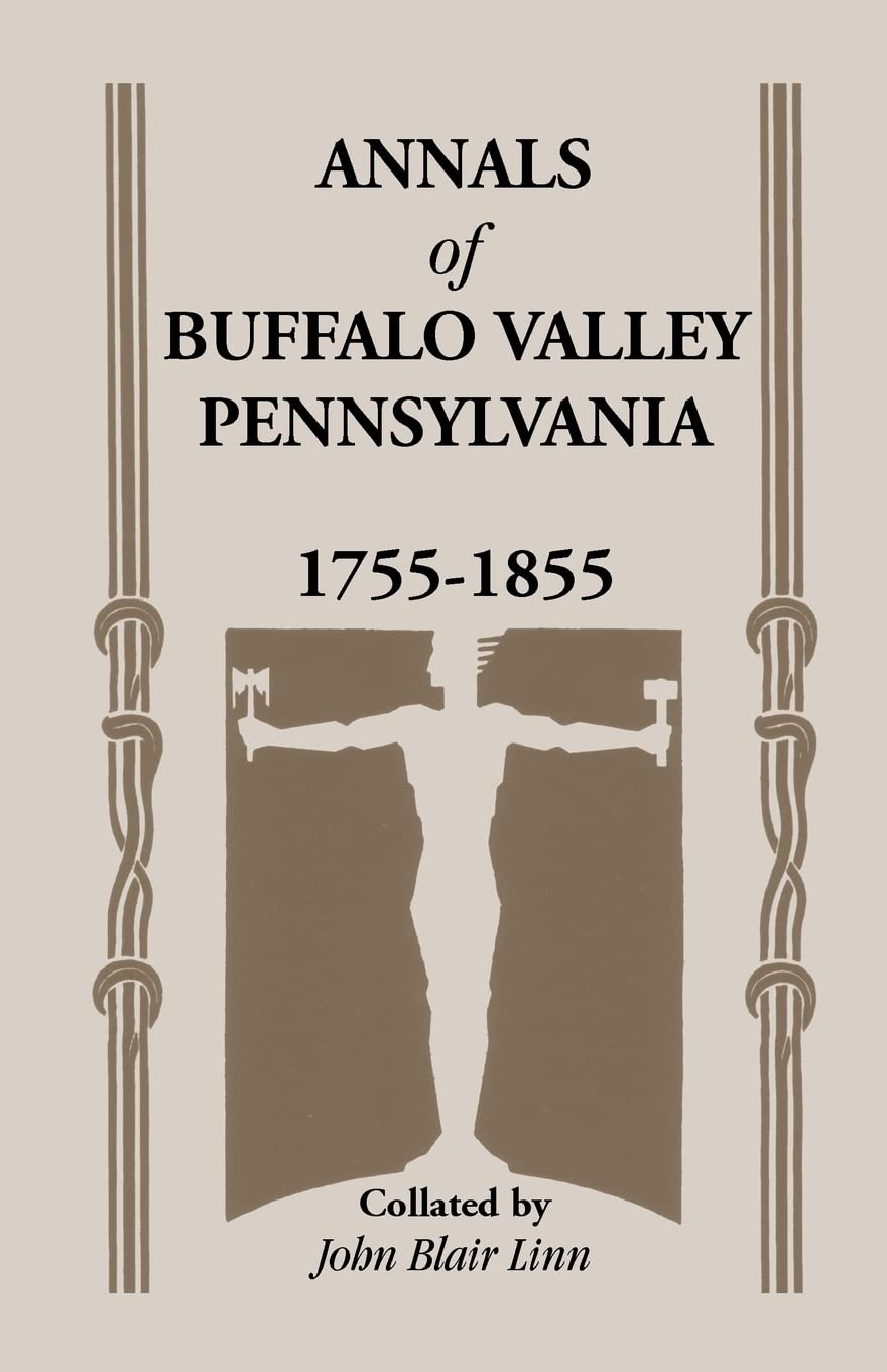 Annals Of Buffalo Valley, Pennsylvania