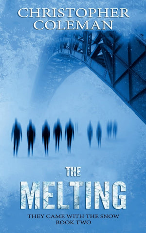 The Melting (They Came with the Snow Book Two),Used