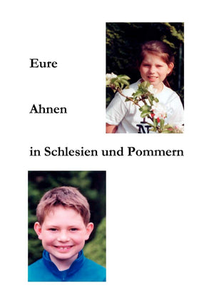 Eure Ahnen in Schlesien Und Pommern (German Edition),Used