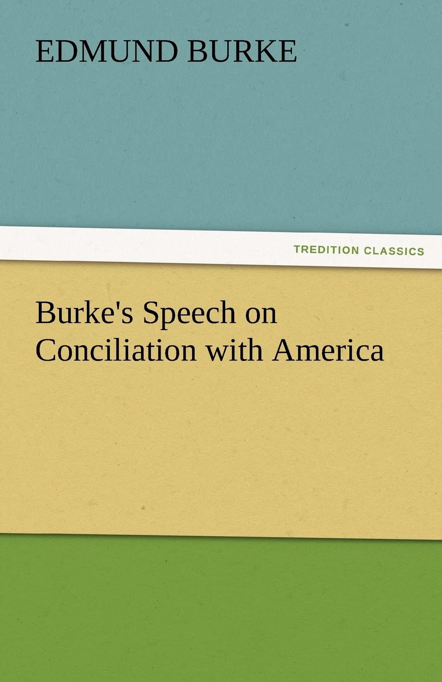 Burke's Speech on Conciliation with America,Used