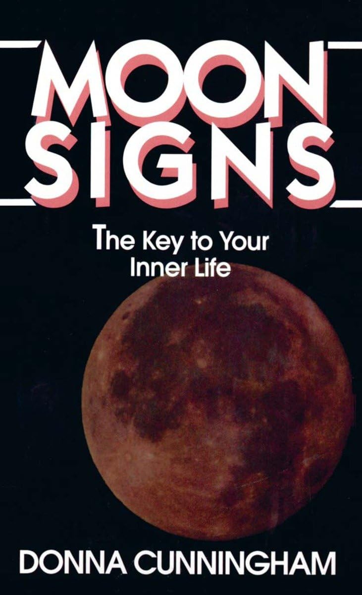 Moon Signs: The Key To Your Inner Life