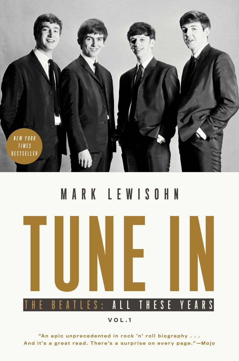 Tune In: The Beatles: All These Years,New