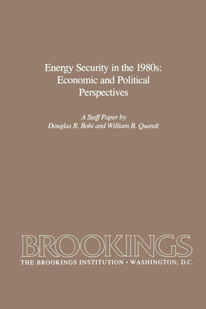 Energy Security in the 1980s: Economic and Political Perspectives,Used
