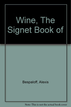 Wine, The Signet Book of,Used