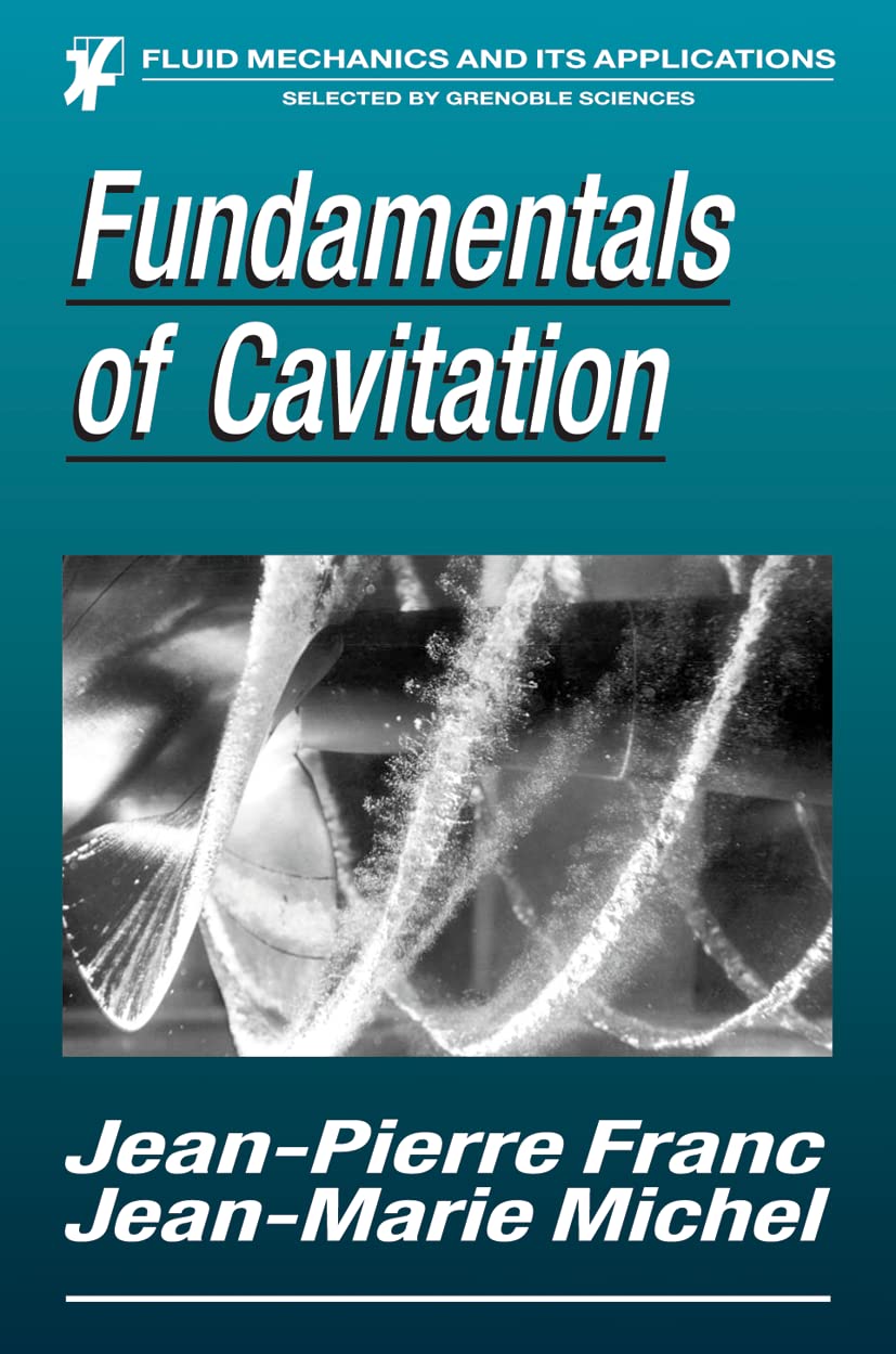 Fundamentals of Cavitation (Fluid Mechanics and Its Applications, 76),Used