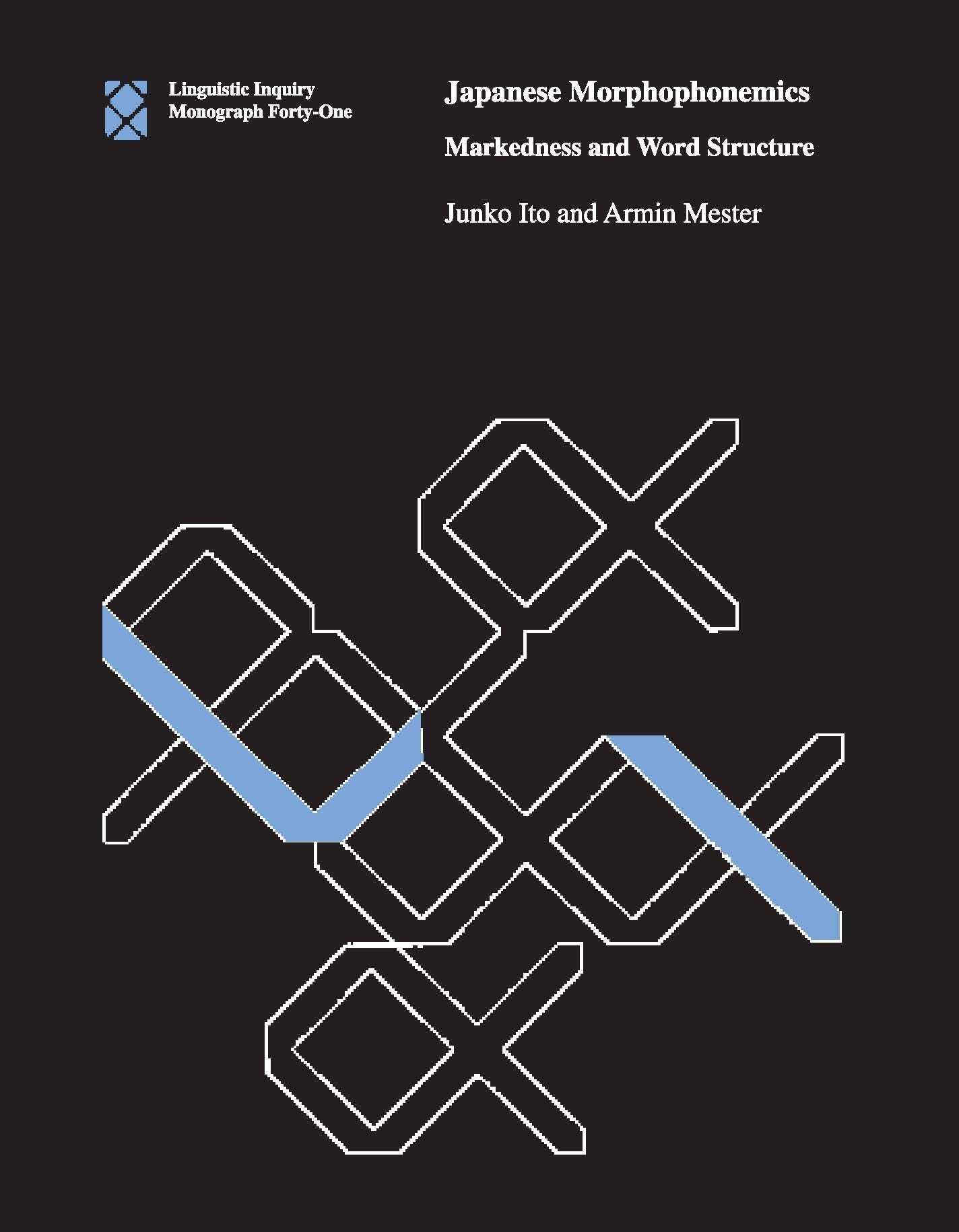 Japanese Morphophonemics, Volume 41: Markedness and Word Structure (Linguistic Inquiry Monographs, 41),Used