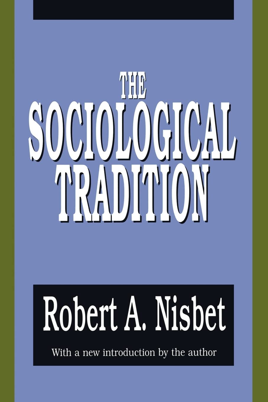 The Sociological Tradition,Used