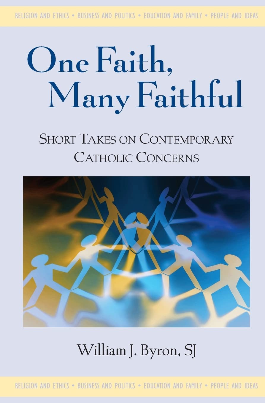 One Faith, Many Faithful: Short Takes on Contemporary Catholic Concerns,Used