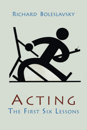 Acting The First Six Lessons