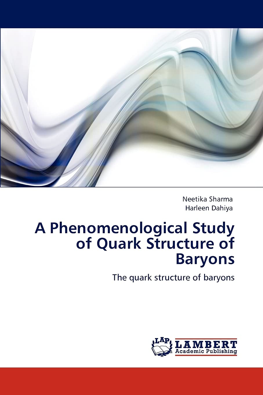 A Phenomenological Study of Quark Structure of Baryons: The quark structure of baryons,Used
