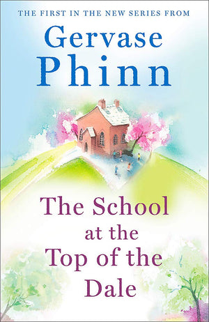 The School At The Top Of The Dale