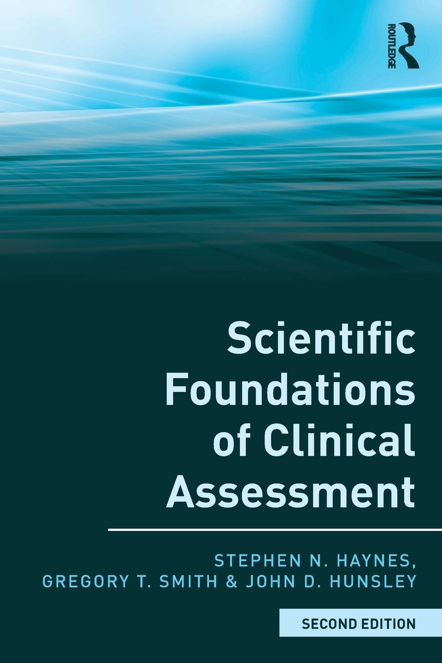 Scientific Foundations Of Clinical Assessment (Foundations Of Clinical Science And Practice),Used