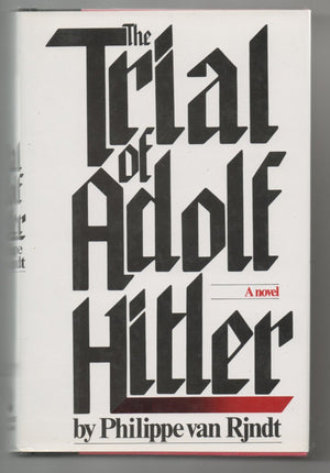 The Trial Of Adolf Hitler: A Novel,Used