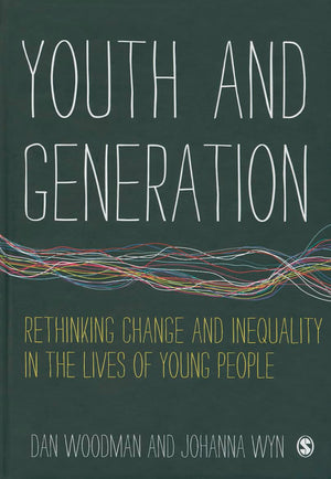 Youth and Generation: Rethinking change and inequality in the lives of young people,Used