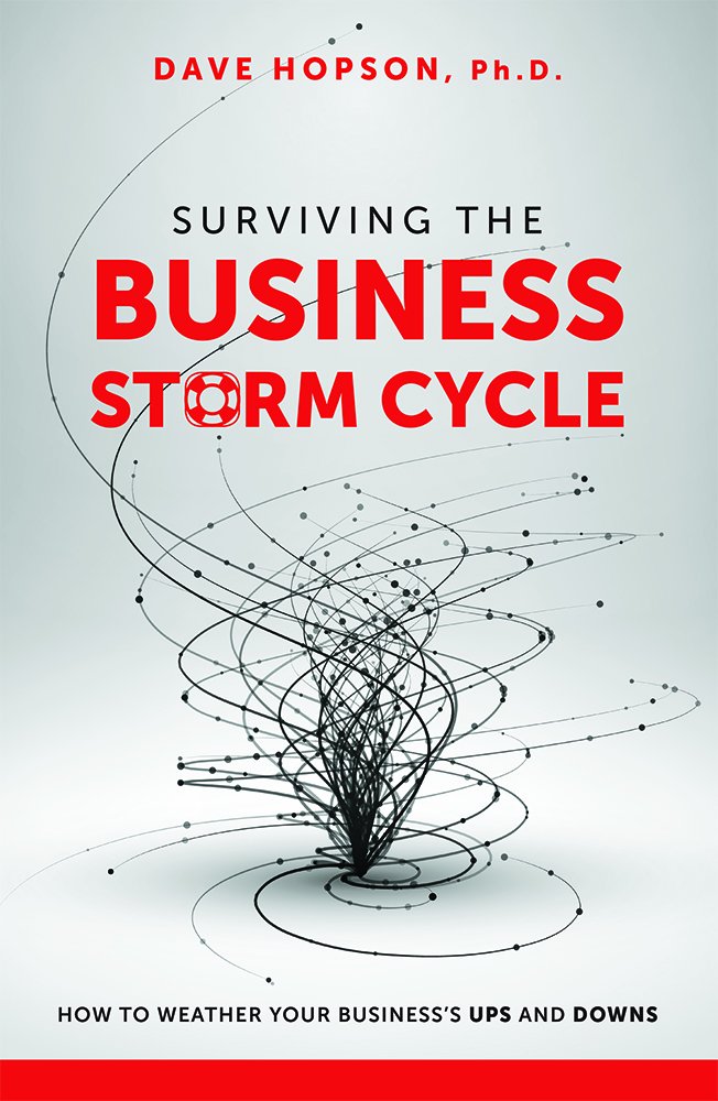 Surviving The Business Storm Cycle: How To Weather Your Business's Ups and Downs,Used
