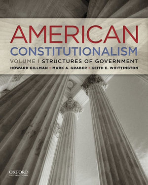 American Constitutionalism: Volume I: Structures of Government,Used