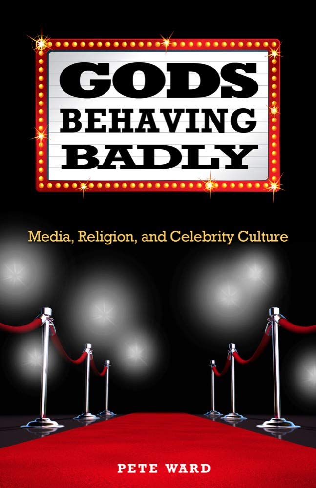 Gods Behaving Badly: Media, Religion, And Celebrity Culture,Used