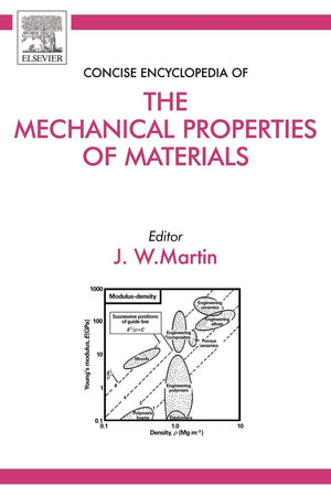 Concise Encyclopedia of the Mechanical Properties of Materials,Used