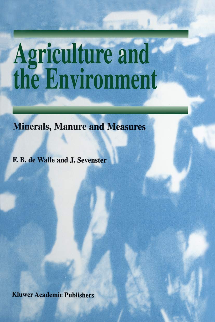 Agriculture and the Environment  Minerals, Manure and Measures,Used
