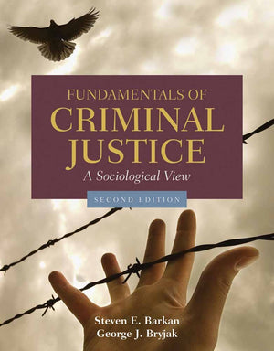 Fundamentals of Criminal Justice: A Sociological View,Used
