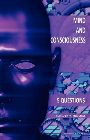 Mind And Consciousness: 5 Questions