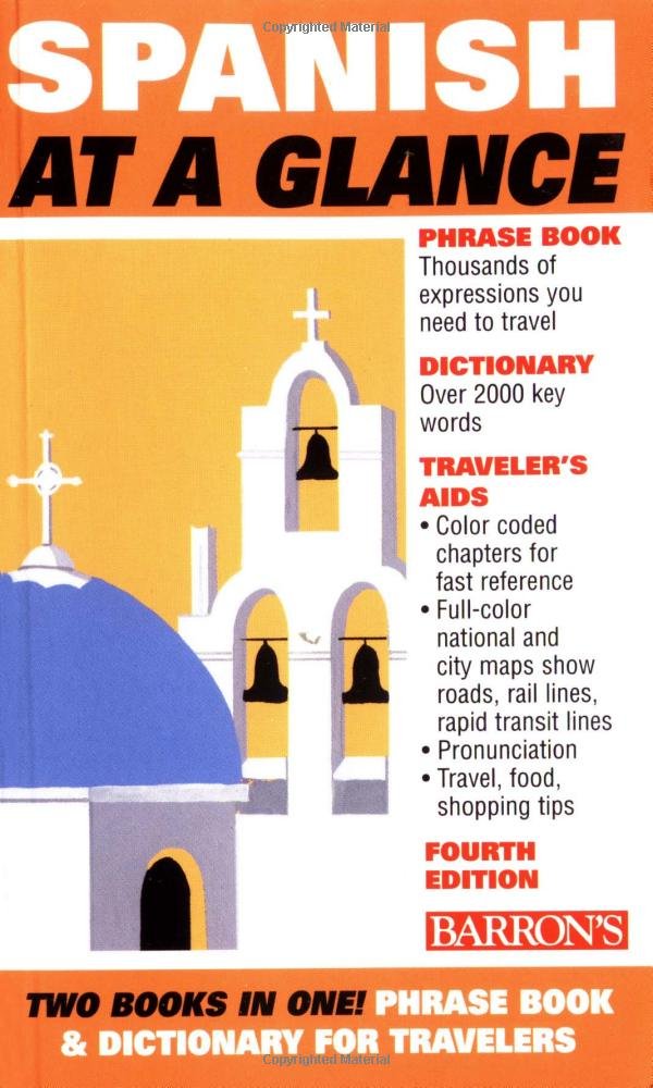 Spanish at a Glance: Phrase Book & Dictionary for Travelers (At a Glance Series) (English and Spanish Edition),Used