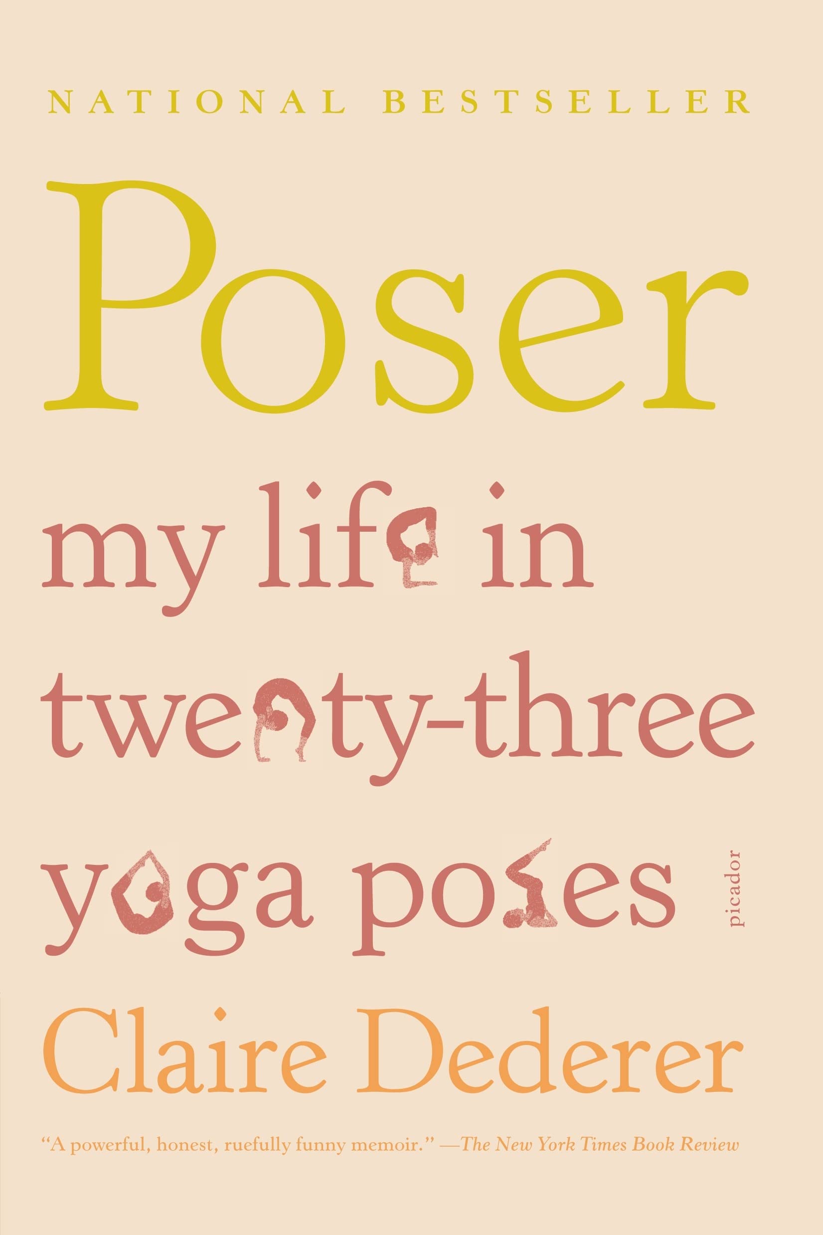 Poser: My Life In Twentythree Yoga Poses