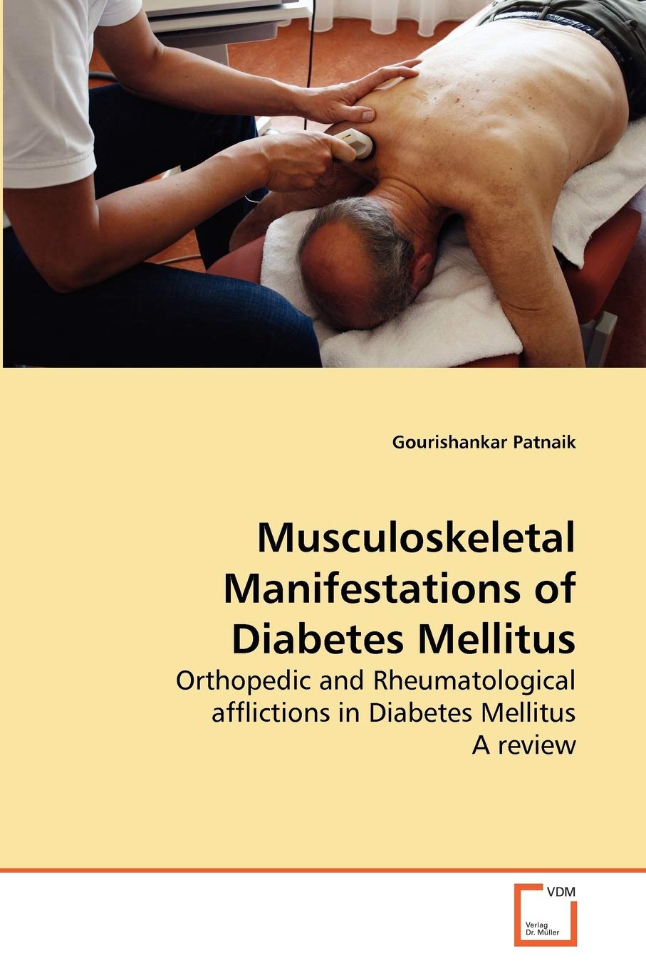 Musculoskeletal Manifestations of Diabetes Mellitus: Orthopedic and Rheumatological afflictions in Diabetes Mellitus A review,Used