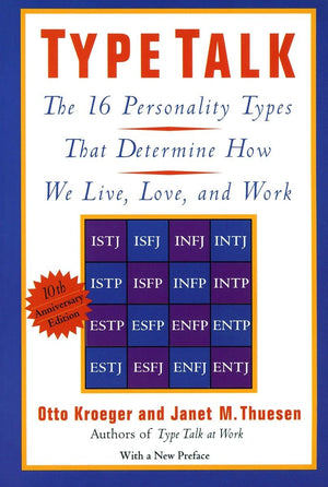 Type Talk: The 16 Personality Types That Determine How We Live, Love, and Work,Used