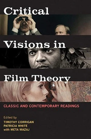 Critical Visions In Film Theory