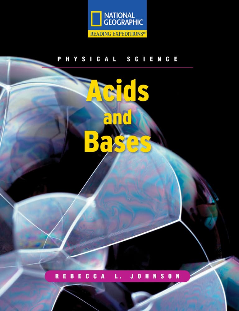 Reading Expeditions (Science: Physical Science): Acids and Bases,Used