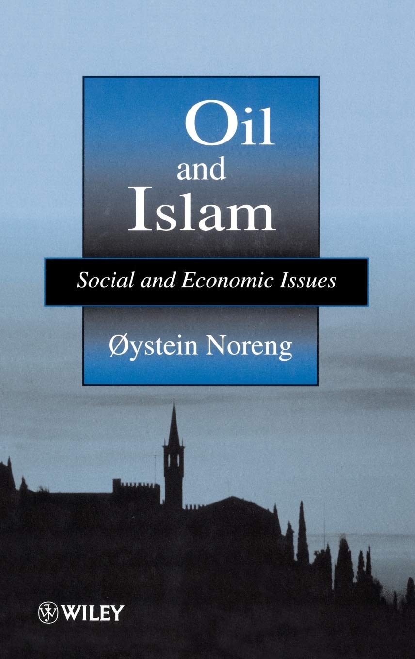 Oil And Islam: Social And Economic Issues