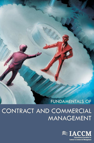 IACCM Fundamentals Of Contract And Commercial Management,Used