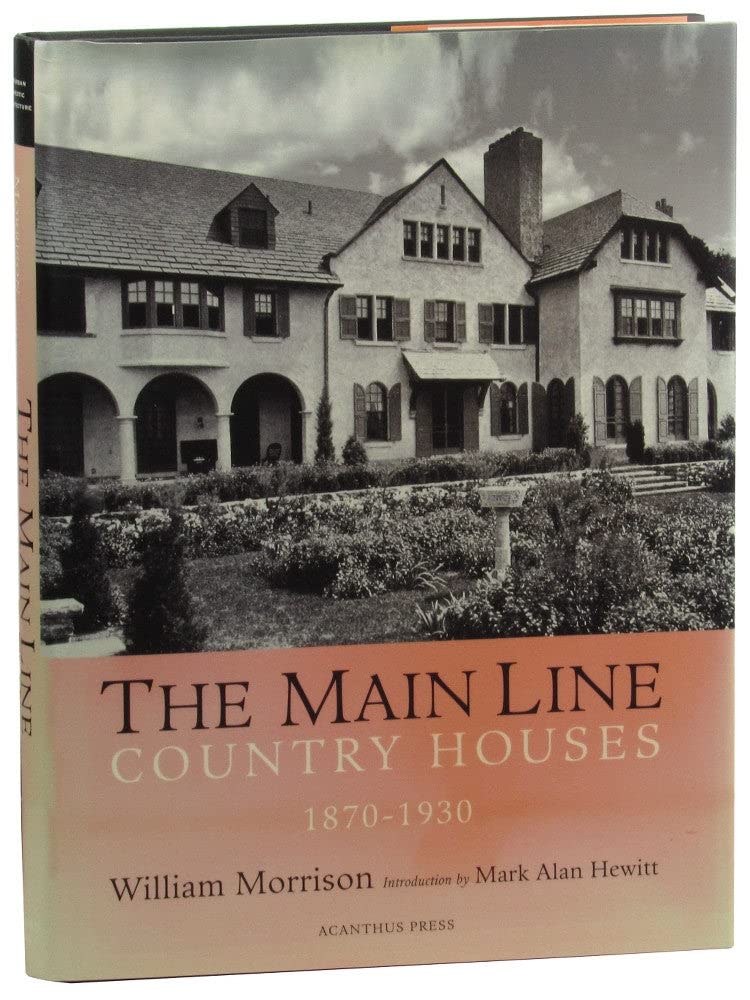 The Main Line: Country Houses 18701930,Used