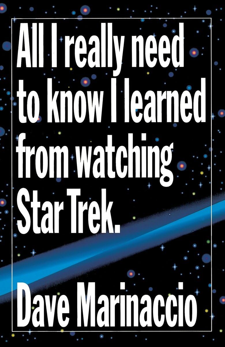All I Really Need to Know I Learned from Watching Star Trek,Used