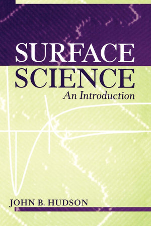 Surface Science: An Introduction,New