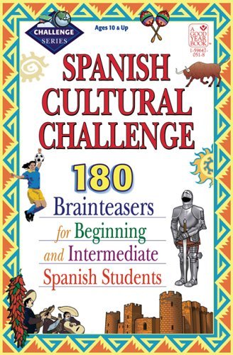 Spanish Cultural Challenge: Brainteasers for Beginning and Intermediate Spanish Students,Used
