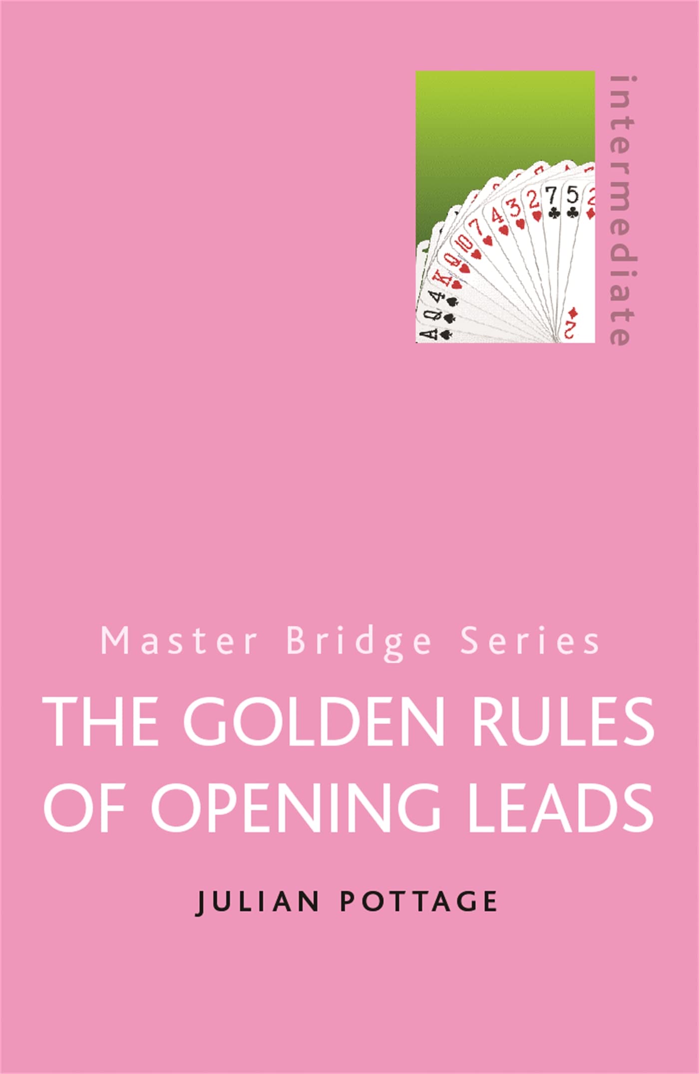 The Golden Rules of Opening Leads (MASTER BRIDGE),Used