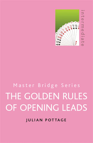 The Golden Rules of Opening Leads (MASTER BRIDGE),Used