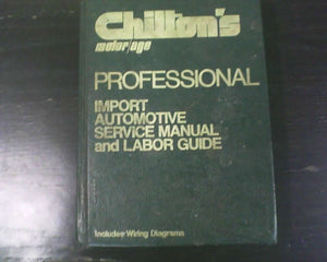 Chilton's Professional Import Automotive Service Manual and Labor Guide,Used