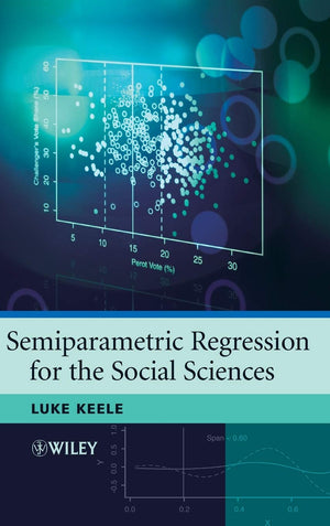 Semiparametric Regression For The Social Sciences,Used