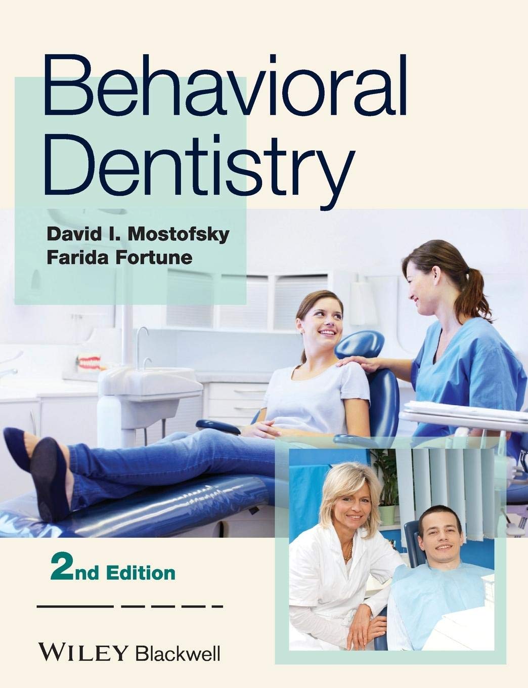 Behavioral Dentistry, 2nd Edition,Used