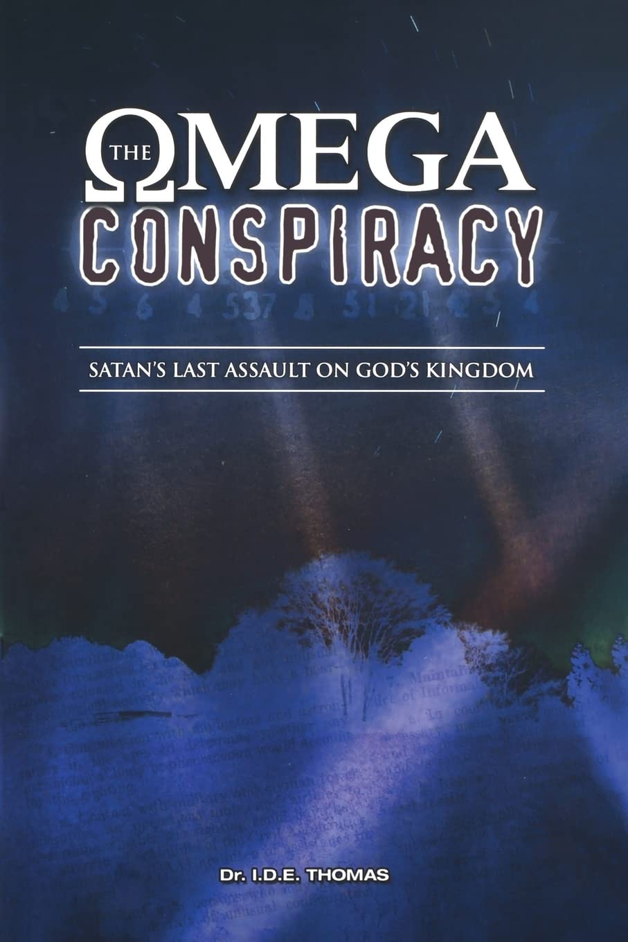 The Omega Conspiracy: Satan's Last Assault On God's Kingdom,Used