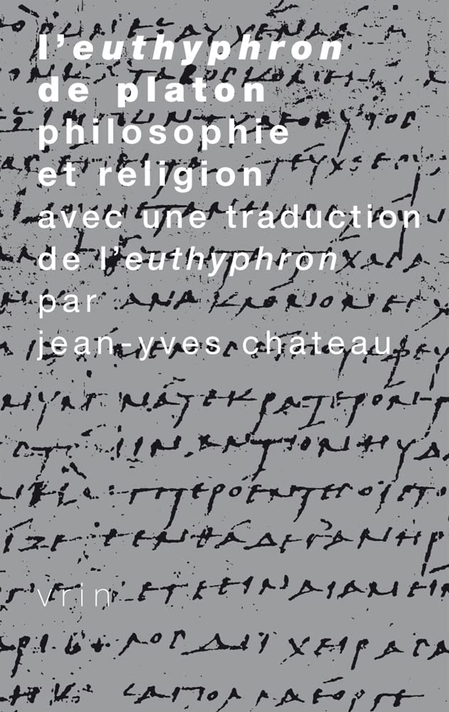 Philosophie Et Religion: Platon, Eutyphron (Tradition De La Pensee Classique) (French Edition),Used