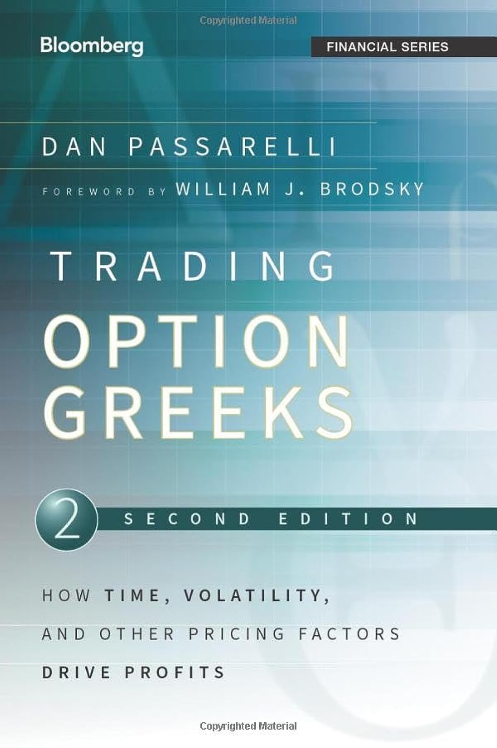Trading Options Greeks: How Time, Volatility, and Other Pricing Factors Drive Profits,Used