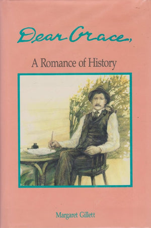 Dear Grace  A Romance of History,Used