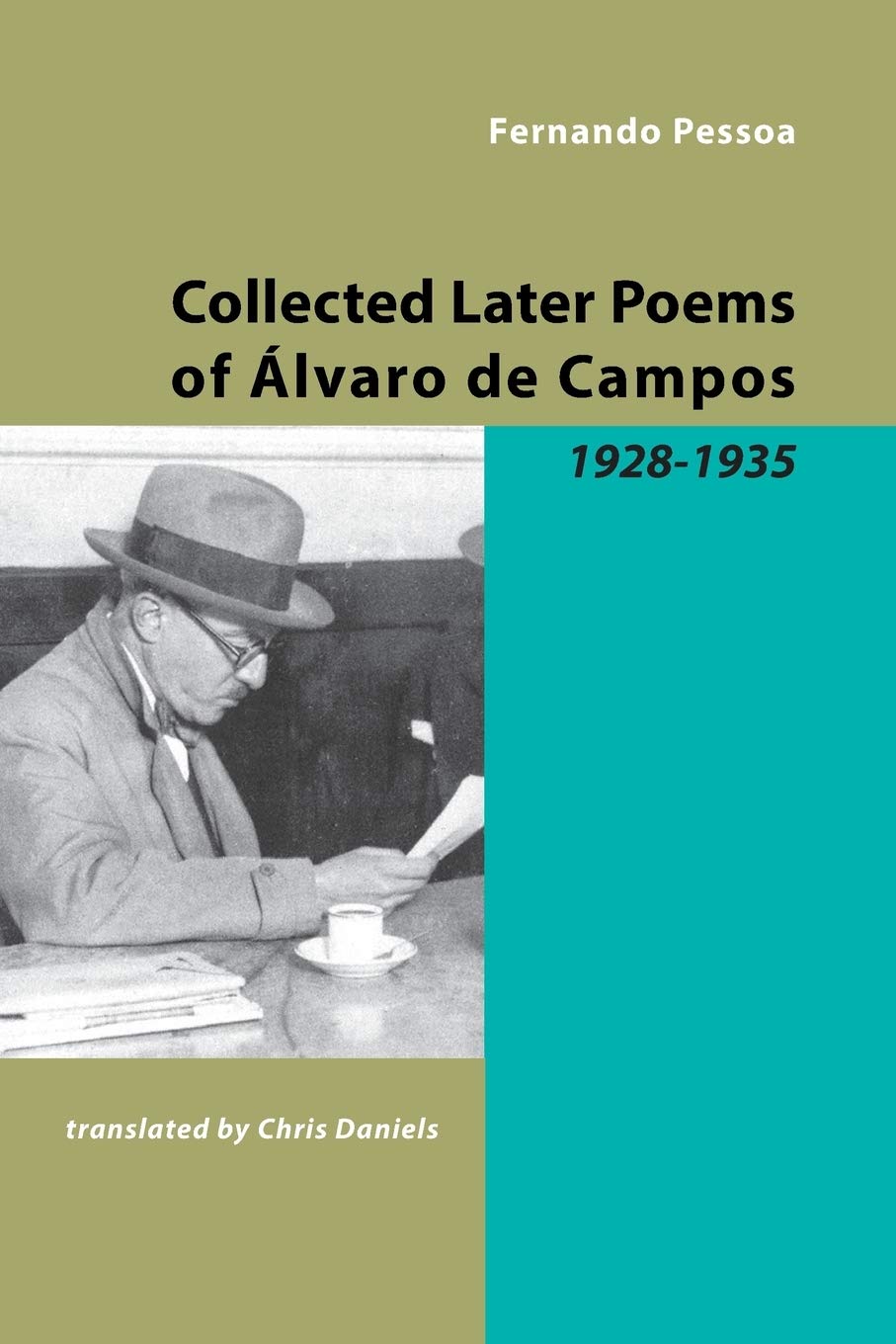 Collected Later Poems Of Alvaro De Campos: 19281935,Used