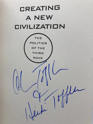 Creating a New Civilization: The Politics of the Third Wave,New