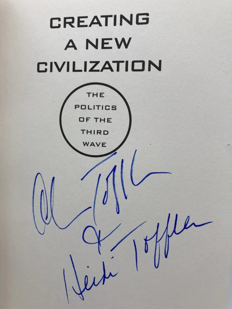 Creating a New Civilization: The Politics of the Third Wave,New